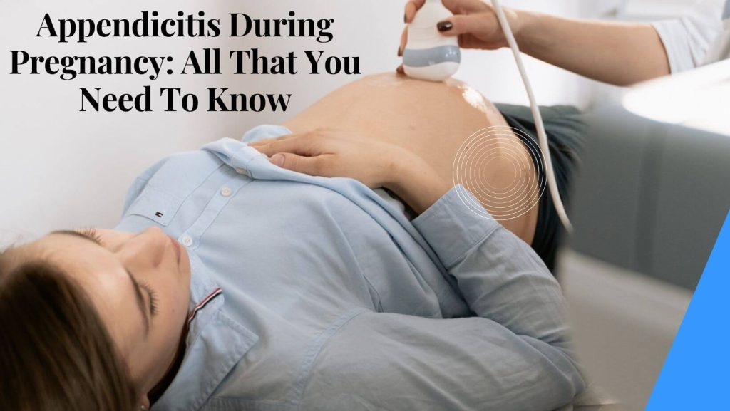Appendicitis In Pregnancy