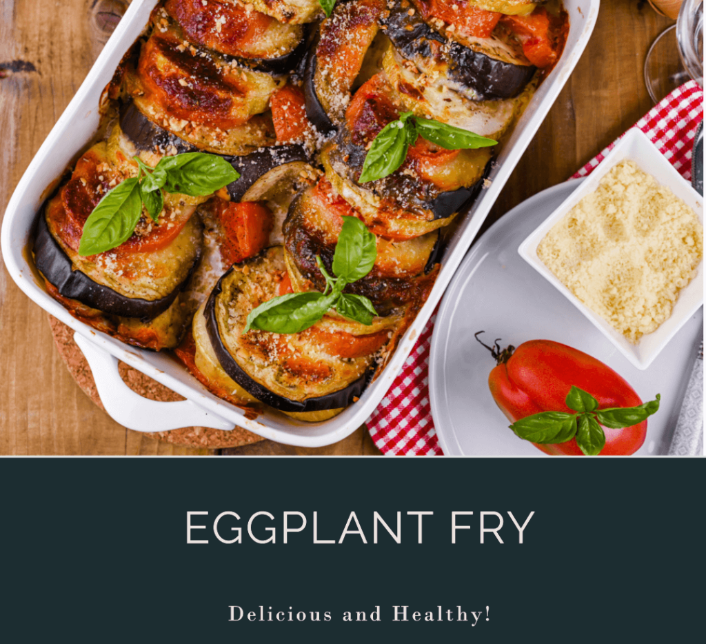 Eggplant Fry Dish