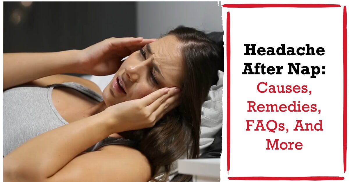 Read more about the article Headache After Nap: Common Triggers & Effective Solutions